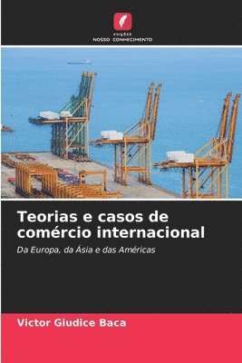 Teorias e casos de comércio internacional