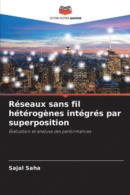 bokomslag Réseaux sans fil hétérogènes intégrés par superposition