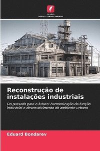 bokomslag Reconstrução de instalações industriais