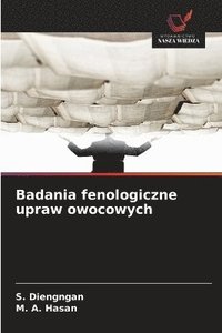 bokomslag Badania fenologiczne upraw owocowych