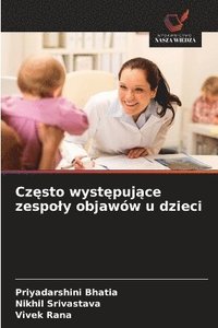 bokomslag Cz?sto wyst?puj?ce zespoly objawów u dzieci