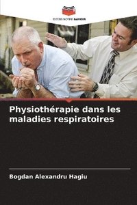 bokomslag Physiothérapie dans les maladies respiratoires