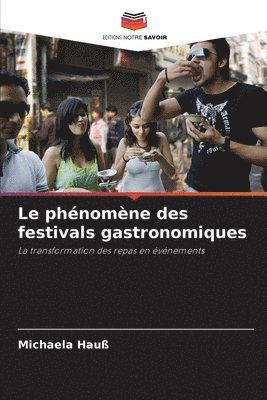 phénomène des festivals gastronomiques