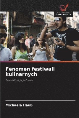 Fenomen festiwali kulinarnych