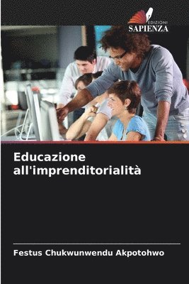 Festus Chukwunwendu Akpotohwo - Educazione all'imprenditorialità, Häftad