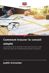 bokomslag Comment trouver le conseil adapté