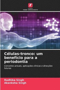 bokomslag Células-tronco: um benefício para a periodontia