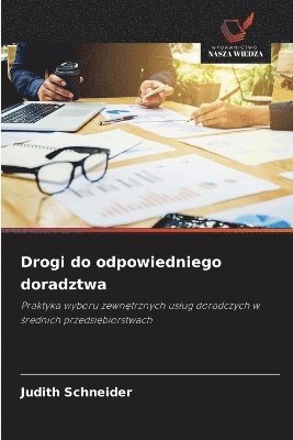 bokomslag Drogi do odpowiedniego doradztwa