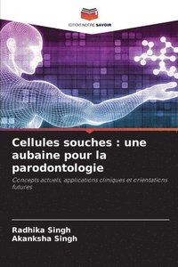 bokomslag Cellules souches : une aubaine pour la parodontologie