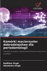 bokomslag Komórki macierzyste: dobrodziejstwo dla periodontologii