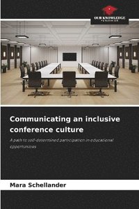 bokomslag Communicating an inclusive conference culture