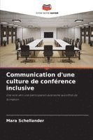 bokomslag Communication d'une culture de conférence inclusive