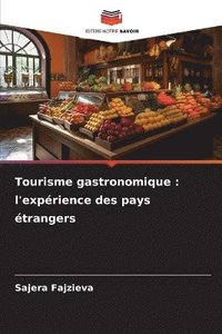 bokomslag Tourisme gastronomique