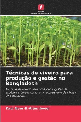bokomslag Técnicas de viveiro para produção e gestão no Bangladesh