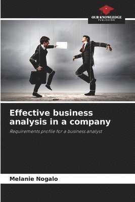 Effective business analysis in a company