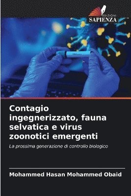 bokomslag Contagio ingegnerizzato, fauna selvatica e virus zoonotici emergenti