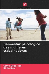 bokomslag Bem-estar psicológico das mulheres trabalhadoras