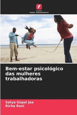 bokomslag Bem-estar psicológico das mulheres trabalhadoras