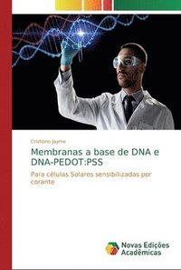 bokomslag Membranas a base de DNA e DNA-PEDOT