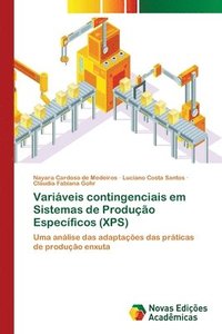 bokomslag Variveis contingenciais em Sistemas de Produo Especficos (XPS)