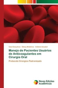bokomslag Manejo de Pacientes Usurios de Anticoagulantes em Cirurgia Oral