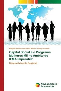 bokomslag Capital Social e o Programa Mulheres Mil no mbito do IFMA Imperatriz
