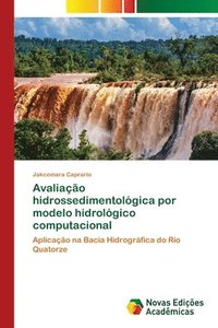bokomslag Avaliao hidrossedimentolgica por modelo hidrolgico computacional