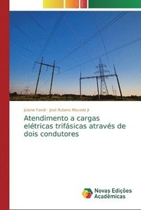 bokomslag Atendimento a cargas eltricas trifsicas atravs de dois condutores