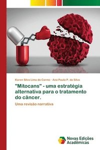 bokomslag &quot;Mitocans&quot; - uma estratgia alternativa para o tratamento do cncer.
