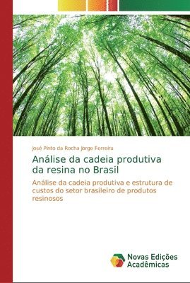 Analise da cadeia produtiva da resina no Brasil 1