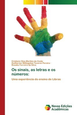 bokomslag Os sinais, as letras e os nmeros