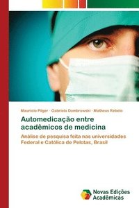 bokomslag Automedicao entre acadmicos de medicina
