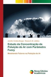 bokomslag Estudo da Concentrao da Poluio do Ar com Parmetro Fuzzy