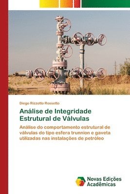 Anlise de Integridade Estrutural de Vlvulas 1