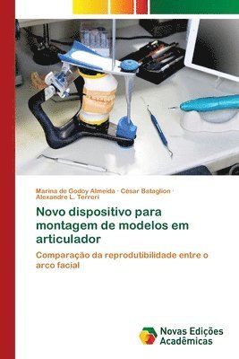 bokomslag Novo dispositivo para montagem de modelos em articulador