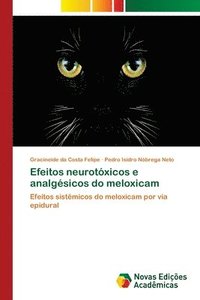 bokomslag Efeitos neurotxicos e analgsicos do meloxicam