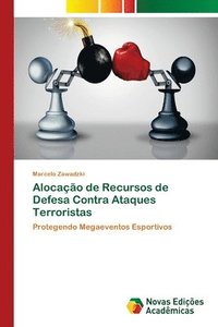 bokomslag Alocao de Recursos de Defesa Contra Ataques Terroristas