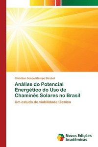 bokomslag Anlise do Potencial Energtico do Uso de Chamins Solares no Brasil