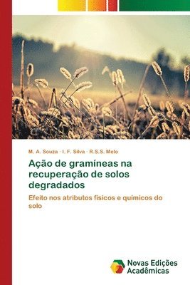 bokomslag Ao de gramneas na recuperao de solos degradados