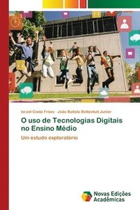 bokomslag O uso de Tecnologias Digitais no Ensino Mdio