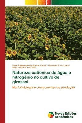 Natureza catinica da gua e nitrognio no cultivo de girassol 1