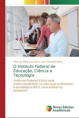 bokomslag O Instituto Federal de Educao, Cincia e Tecnologia