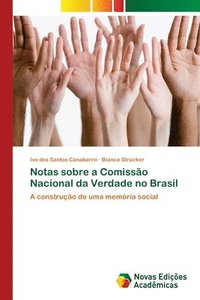 bokomslag Notas sobre a Comisso Nacional da Verdade no Brasil