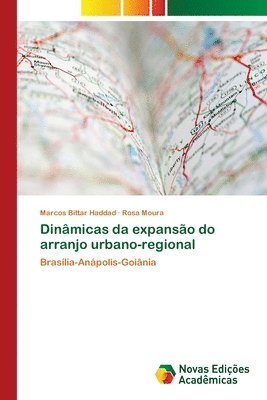 bokomslag Dinmicas da expanso do arranjo urbano-regional