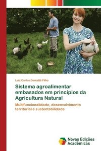 bokomslag Sistema agroalimentar embasados em princpios da Agricultura Natural