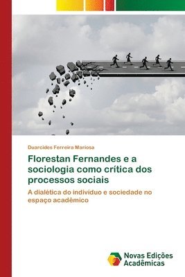 Florestan Fernandes e a sociologia como crtica dos processos sociais 1