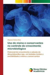bokomslag Uso de nisina e conservantes no controle do crescimento microbiolgico