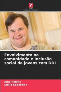 bokomslag Envolvimento na comunidade e inclusão social de jovens com DDI