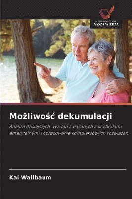 Możliwośc dekumulacji
