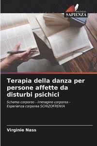 bokomslag Terapia della danza per persone affette da disturbi psichici